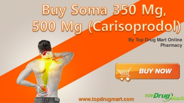 Buy Soma Drug